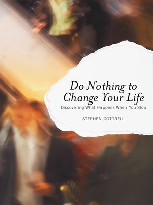 cover image of Do Nothing to Change Your Life